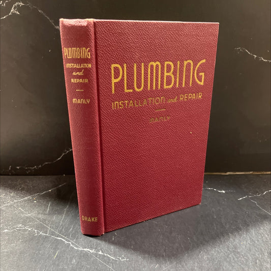 plumbing installation and repair book, by h. p. manly, 1950 Hardcover image 1