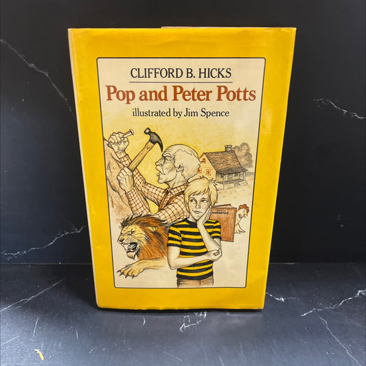 pop and peter potts book, by clifford b. hicks, 1984 Hardcover image 1