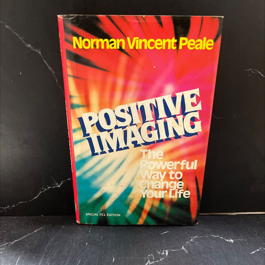 positive imaging book, by Norman Vincent Peale, 1982 Hardcover image 1