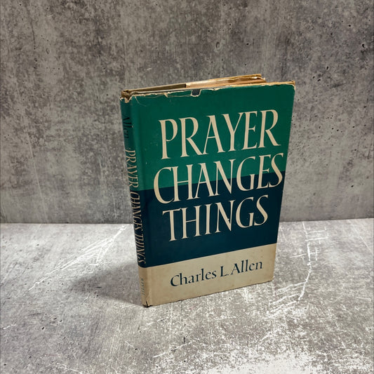 SIGNED prayer changes things book, by charles l. allen, 1964 Hardcover, Vintage image 1
