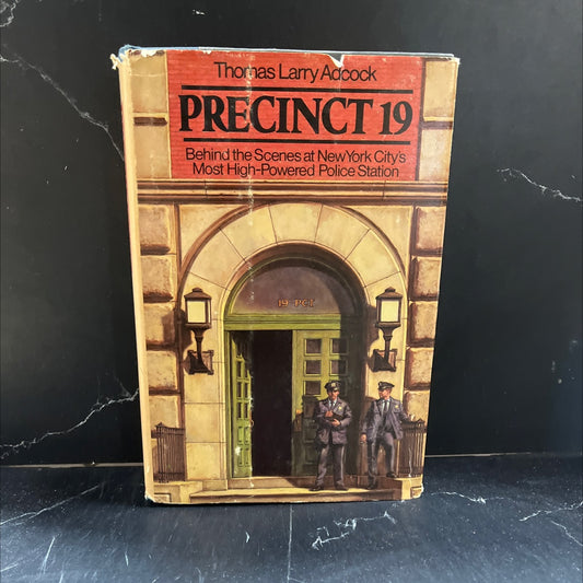 precinct 19 book, by Thomas Larry Adcock, 1984 Hardcover image 1