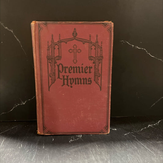 premier hymns selections for the church book, by r. e. magill, 1926 Hardcover image 1