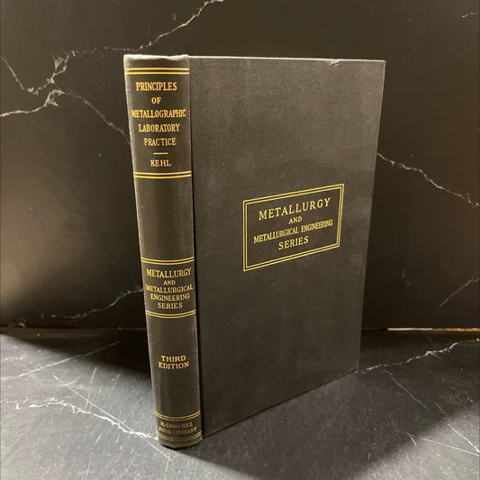 principles of metallographic laboratory practice book, by george l. kehl, 1949 Hardcover image 1