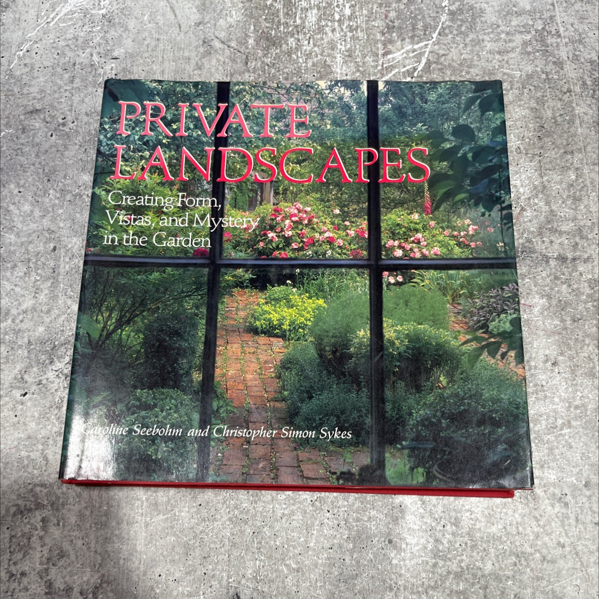 private landscapes creating form, vistas, and mystery in the garden book, by Caroline Seebohm and Christopher Simon image 1