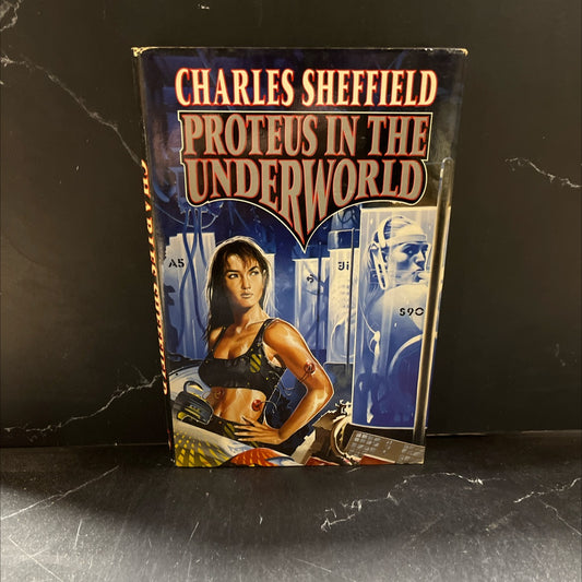 proteus in the underworld book, by charles sheffield, 1995 Hardcover image 1
