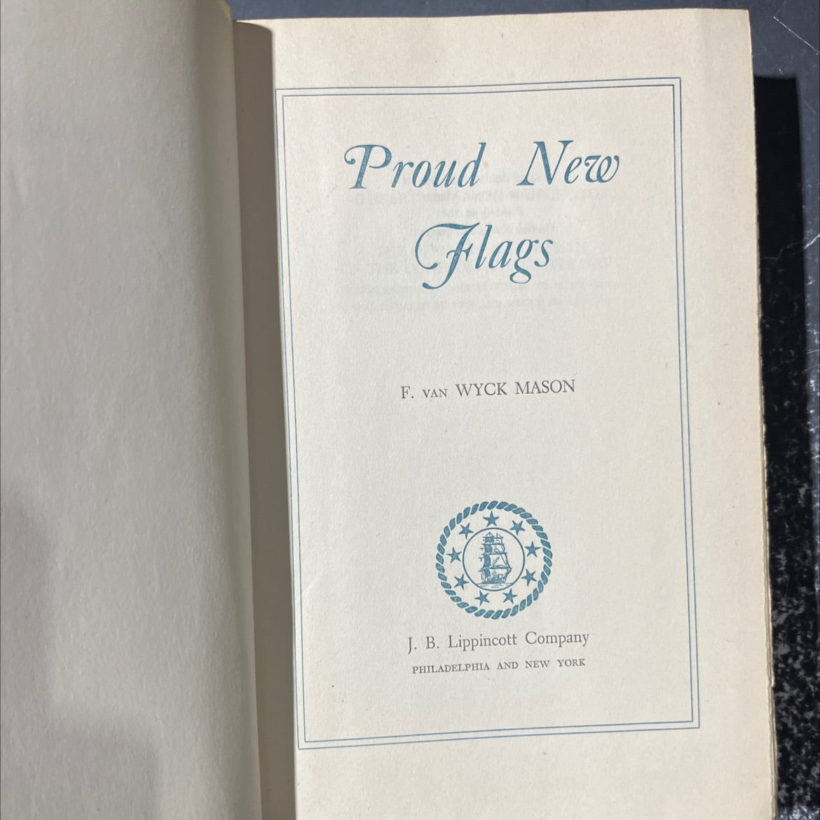 proud new flags book, by F. van Wyck Mason, 1951 Hardcover image 2