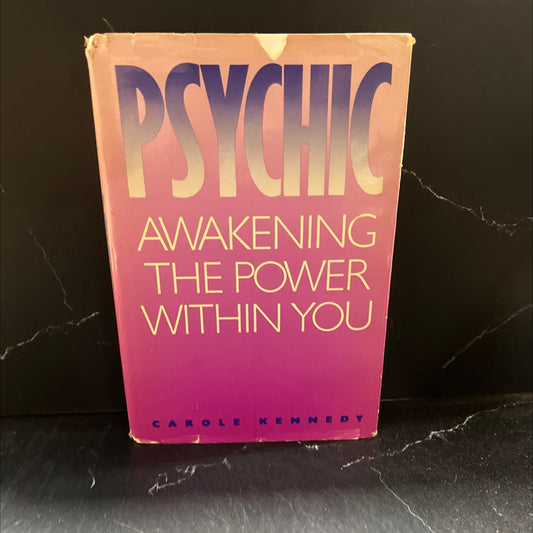 psychic awakening the power within you book, by carole kennedy, 1988 Hardcover image 1