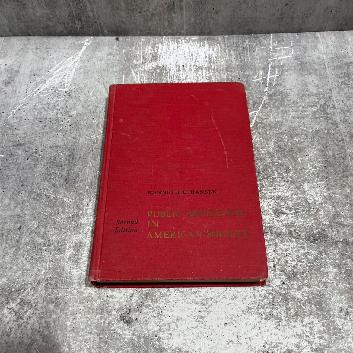 public education in american society book, by kenneth h. hansen, 1963 Hardcover image 1