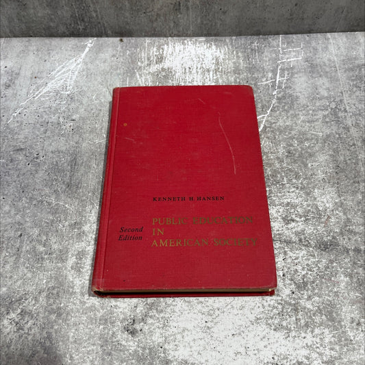 public education in american society book, by kenneth h. hansen, 1963 Hardcover image 1