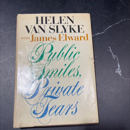 public smiles, private tears book, by helen van slyke with james elward, 1982 Hardcover image 1