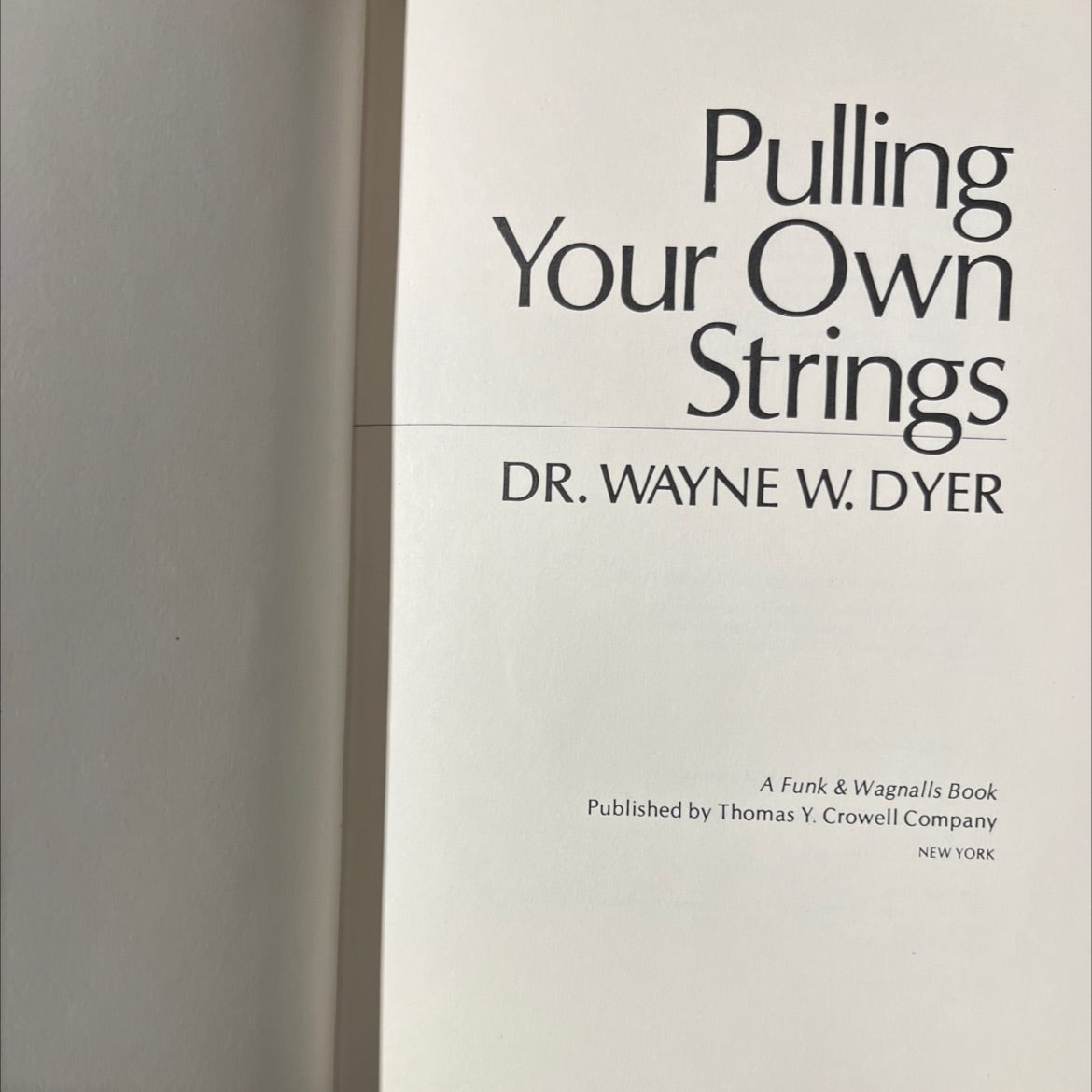 pulling your own strings book, by wayne w. dyer, 1978 Hardcover image 2