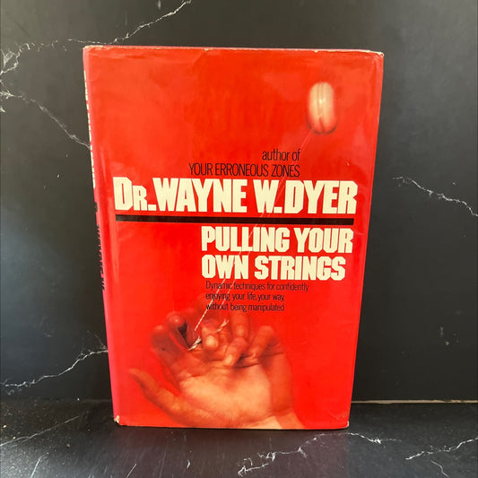 pulling your own strings book, by wayne w. dyer, 1978 Hardcover image 1