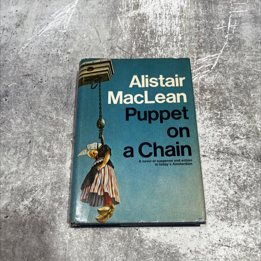 puppet on a chain book, by Alistair MacLean, 1969 Hardcover image 1