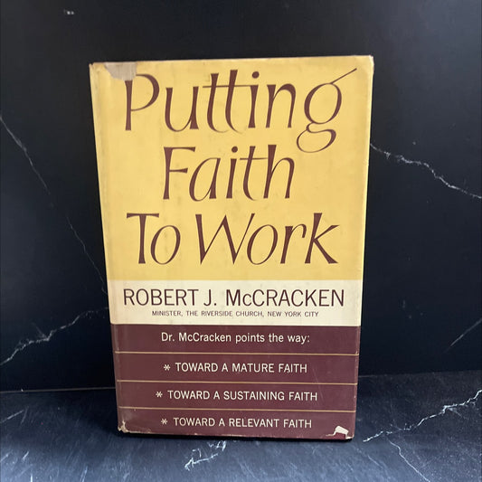 putting faith to work book, by Robert J. McCracken, 1960 Hardcover image 1