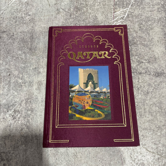 qatar a wonderful destiny a front runner in the economy of the gulf book, by michèle barrault, 2023 Hardcover image 1