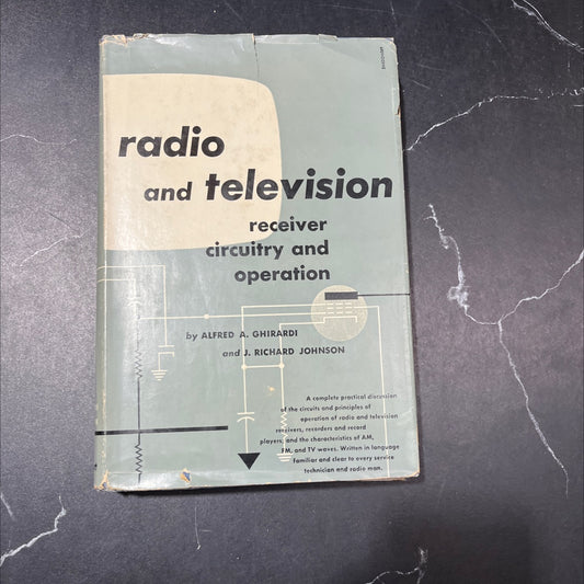 radio and television receiver circuitry and operation book, by alfred a. ghirardi, 1959 Hardcover image 1