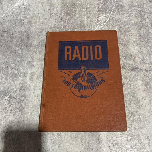 radio for the millions book, by editorial staff of popular science monthly, 1943 Hardcover image 1