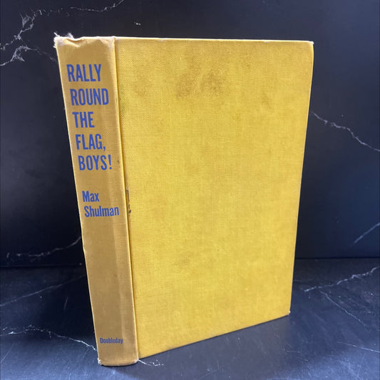 rally round the flag, boys! book, by Max Shulman, 1957 Hardcover image 1