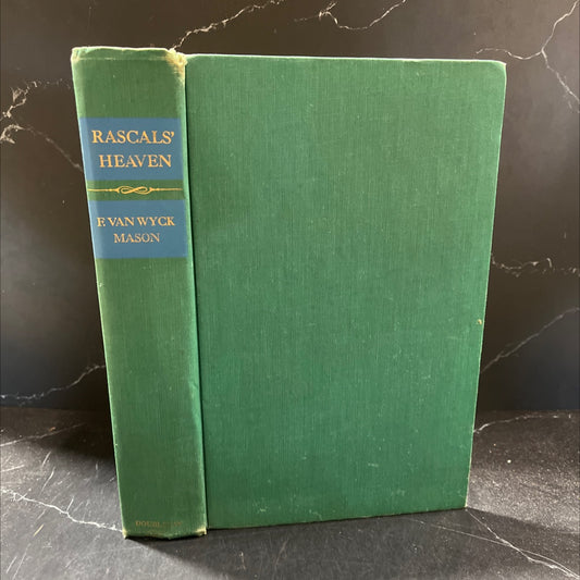rascals' heaven admiral empire ew flags harbours the sea of glory the sky book, by F. Van Wyck Mason, 1964 Hardcover image 1