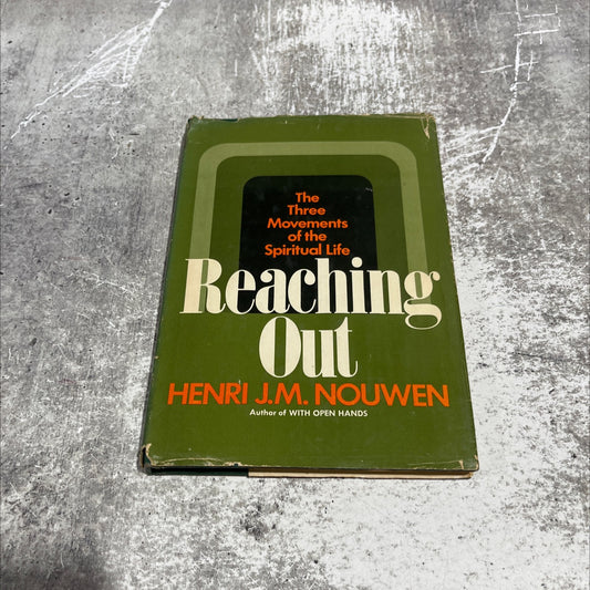 reaching out the three movements of the spiritual life book, by henri j m nouwen, 1975 Hardcover image 1