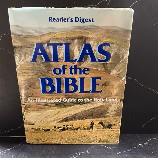 reader's digest atlas of the bible an illustrated guide to the holy land book, by Denis Baly, Edward F. Campbell, Jr., image 1