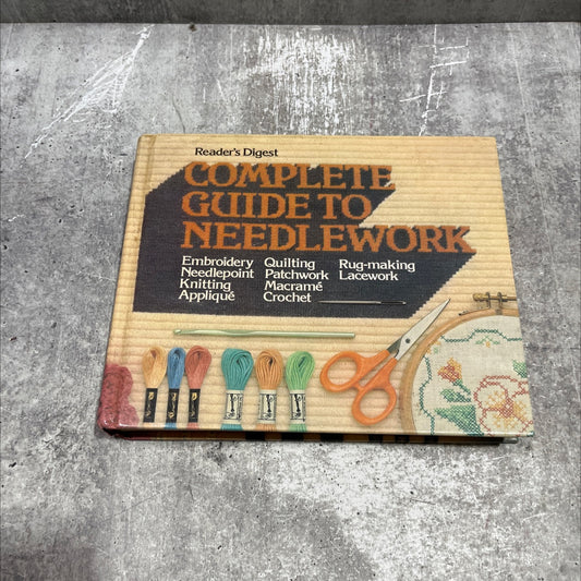 reader's digest complete guide to needlework book, by unknown, 1979 Hardcover image 1