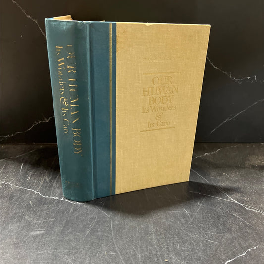 reader's digest our human body its wonders and its care book, by unknown, 1959 Hardcover image 1