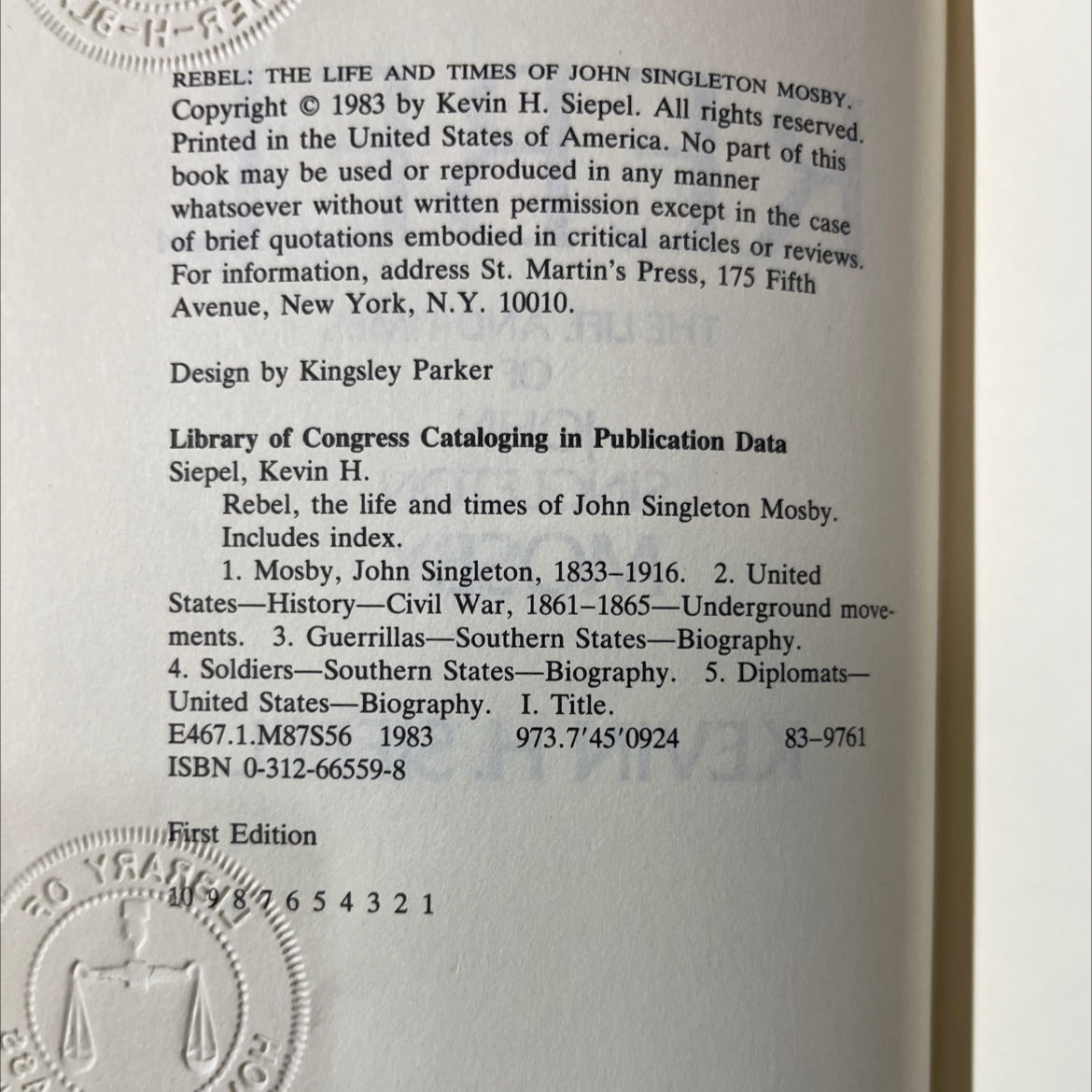 rebel the life and times of john singleton mosby book, by kevin h. siepel, 1983 Hardcover image 3