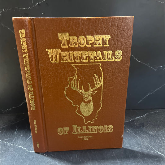 records of illinois trophy whitetail deer book, by Tim D. Walmsley, 1999 Leather image 1