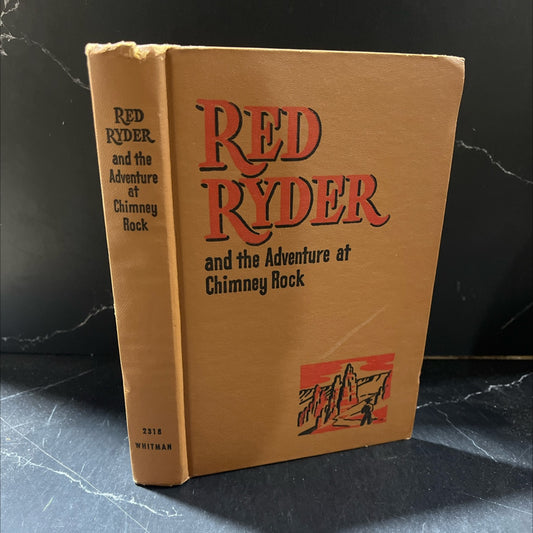 red ryder and the adventure at chimney rock book, by h. c. thomas, 1946 Hardcover image 1