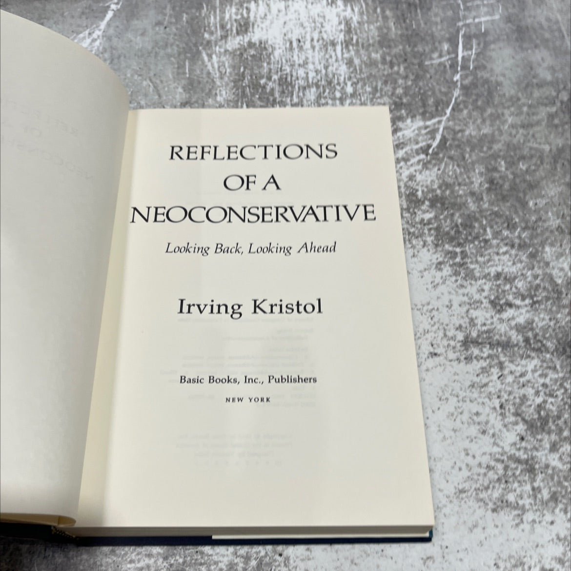 reflections of a neoconservative looking back, looking ahead book, by irving kristol, 1983 Hardcover image 2