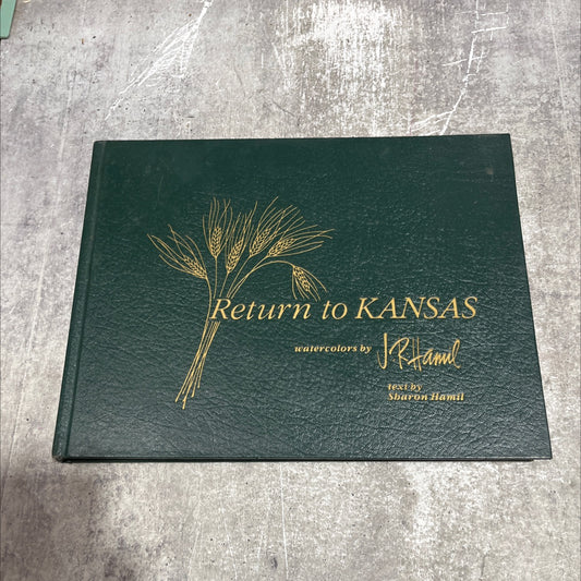 return to kansas book, by JR. Hamil, 1984 Hardcover image 1