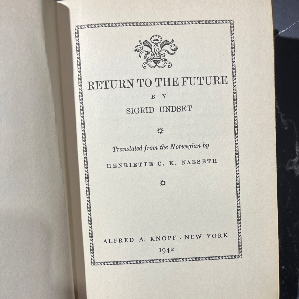 return to the future book, by sigrid undset, 1942 Hardcover image 2