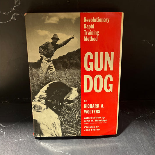 revolutionary rapid training method gun dog book, by richard a. wolters, 1961 Hardcover image 1