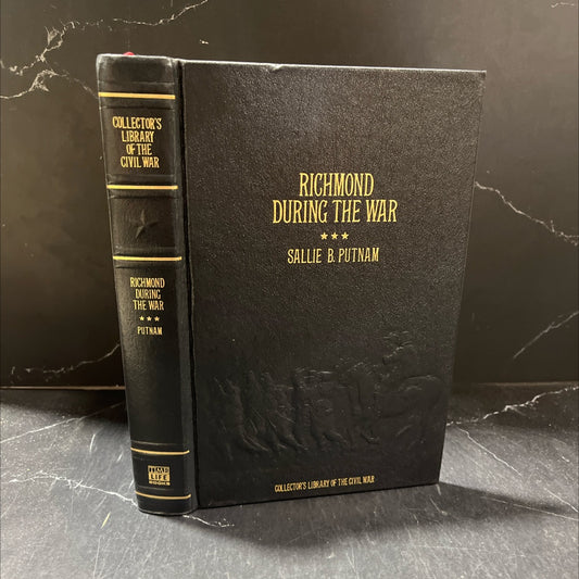 richmond during the war; four years of personal observation book, by a richmond lady, 1983 Leather image 1