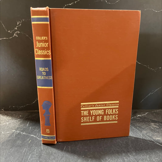 roads to greatness book, by unknown, 1962 Hardcover image 1