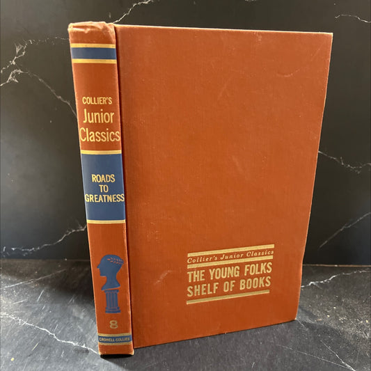 roads to greatness book, by unknown, 1962 Hardcover image 1