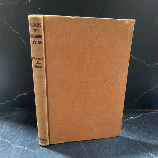 roads to radiant living book, by charles l. allen, 1951 Hardcover image 1