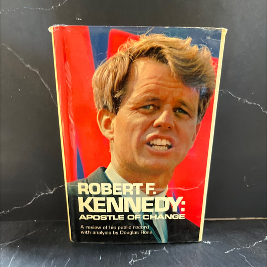 robert f kennedy: apostle of change book, by douglas ross, 1968 Hardcover image 1