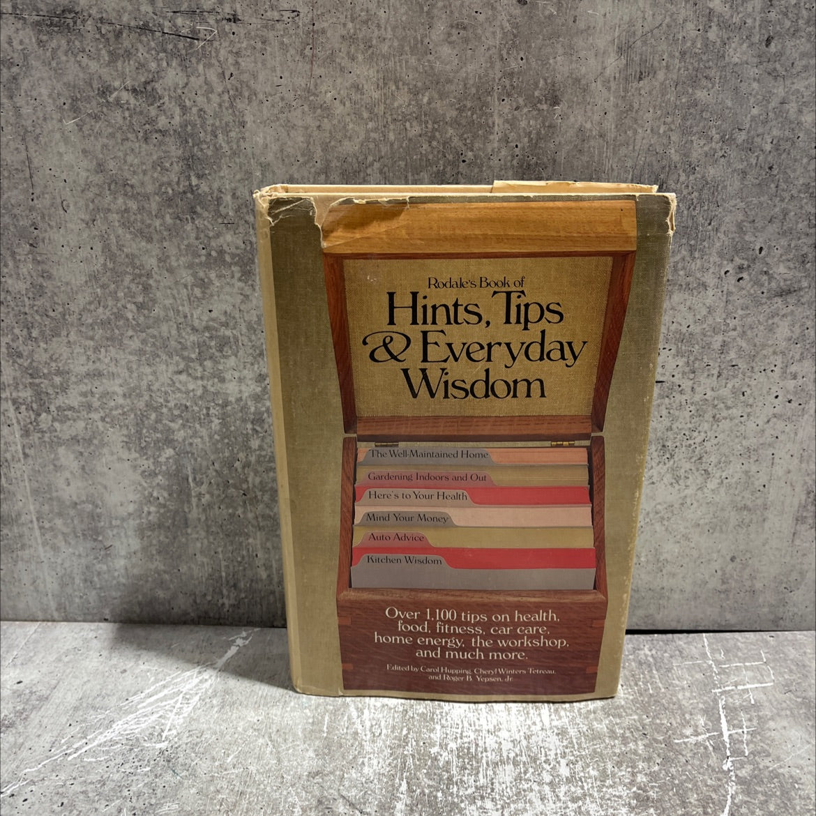 rodale's book of hints, tips & everyday wisdom book, by Carol Hupping, Cheryl Winters Tetreau, Roger B. Yepsen, Jr., image 1