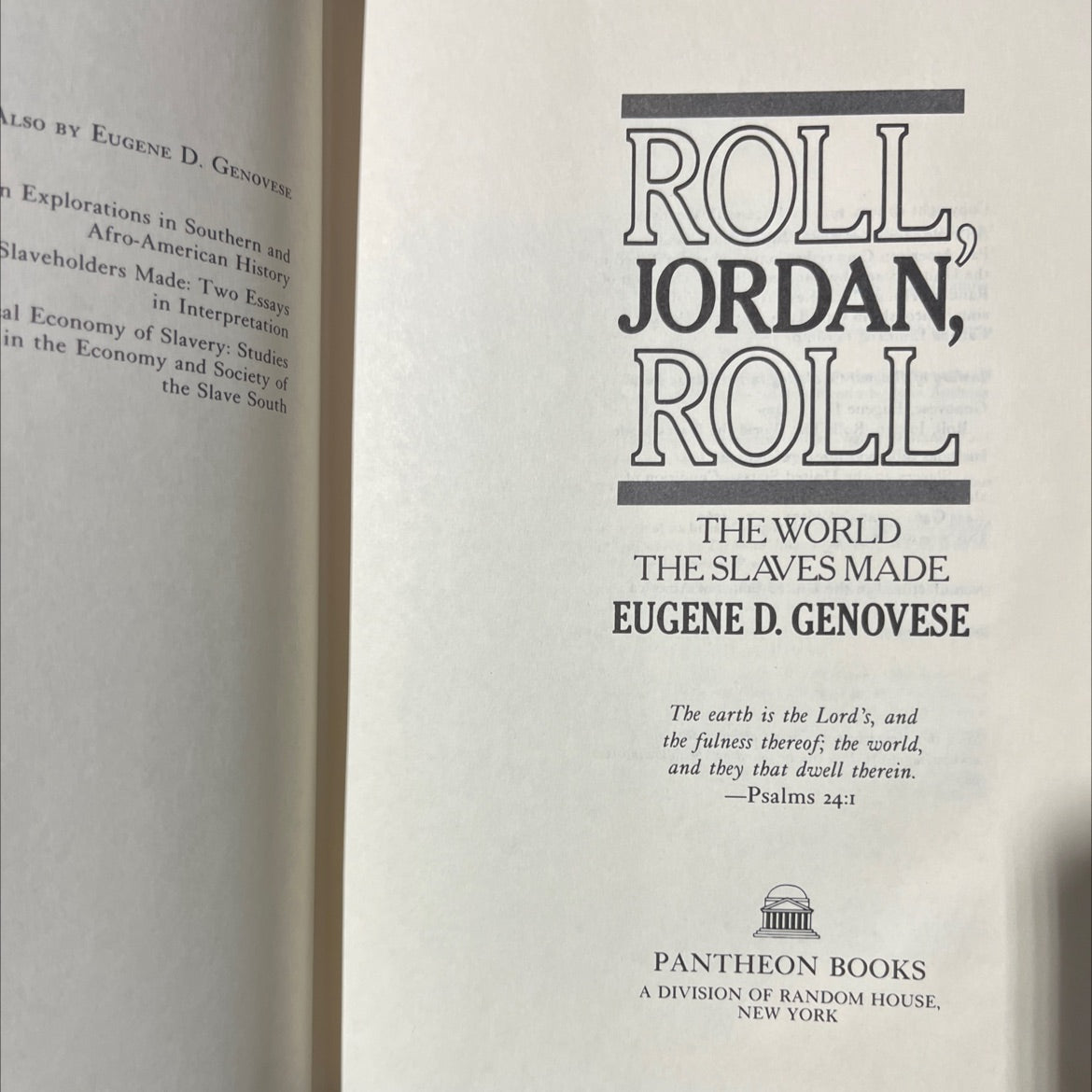 roll, jordan, roll: the world the slaves made book, by eugene d. genovese, 1974 Hardcover image 2