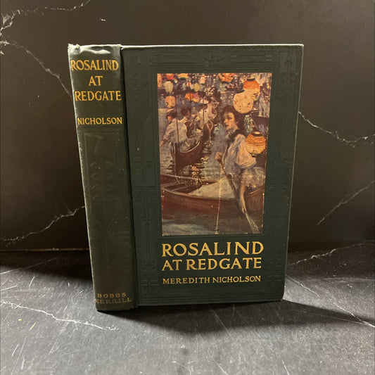rosalynd at red gate book, by meredith nicholson, 1907 Hardcover image 1