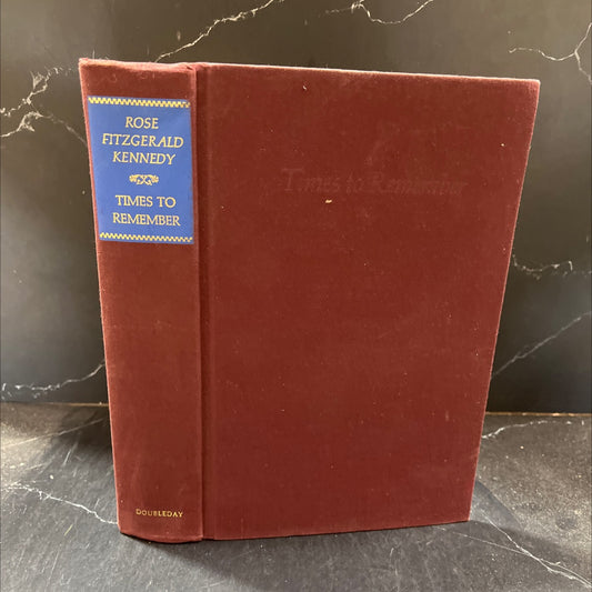 rose fitzgerald kennedy times to remember book, by Rose Fitzgerald Kennedy, 1974 Hardcover image 1