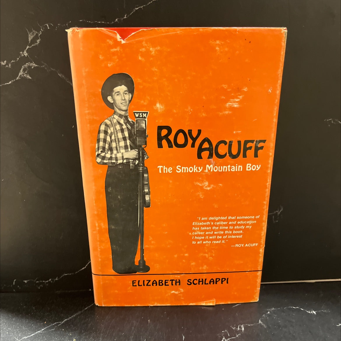 roy acuff the smoky mountain boy book, by elizabeth schlappi, 1980 Hardcover image 1