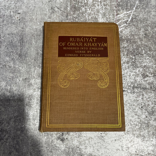 rubáiyát of omar khayyám rendered into english verse book, by edward fitzgerald, 1899 Hardcover image 1