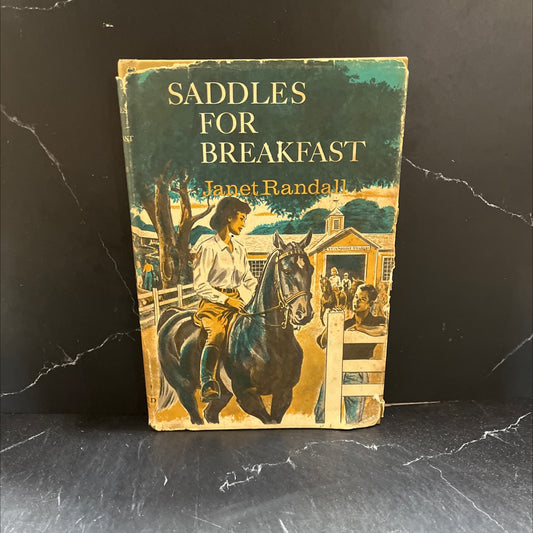saddles for breakfast book, by janet randall, 1961 Hardcover image 1