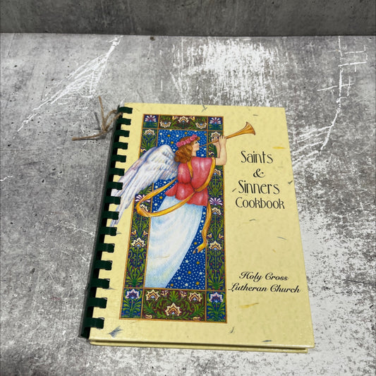 saints and sinners cookbook a collection of recipes book, by holy cross lutheran church, 2005 Hardcover image 1