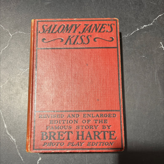 salomy jane's kiss book, by bret harte, 1915 Hardcover image 1