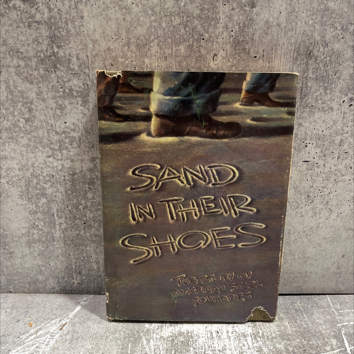 sand in their shoes the story of american steel foundries book, by franklin m. reck, 1952 Hardcover image 1