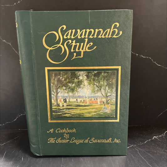 savannah, style a cookbook book, by The Junior League of Savannah, Inc., 1980 Hardcover image 1